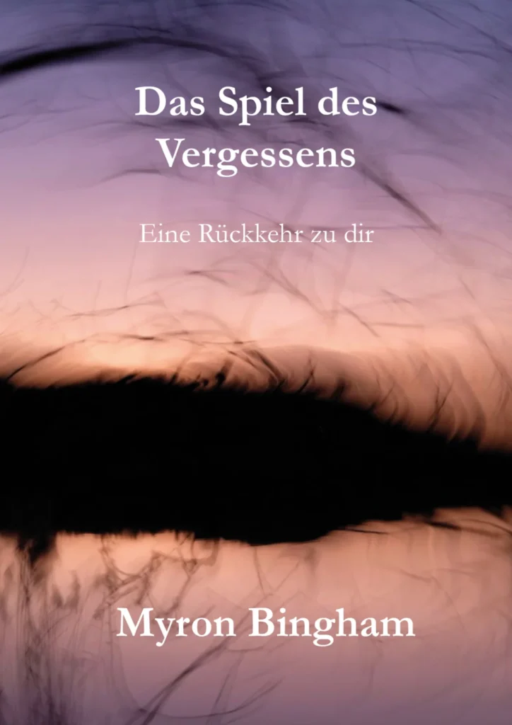 Buchcover Das Spiel des Vergessens von Myron Bingham
